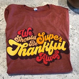 Super thankful t-shirt!!